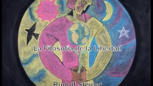 Rudolf Steiner  La Filosofía de la Libertad capít 2 El impulso fundamental hacia la ciencia