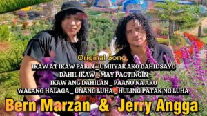 Bern Marzan & Jerry Angga ( Opm ALBUM ) open For Any Event 09459831149_09217040397