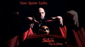 Anton LaVey -  If You Were The Only Girl In The World