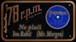 Ivo Robić – Ne plači