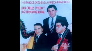 Juan Carlos Oviedo y Los Hnos. Acuña - "14 Grándes Éxitos de La Música Paraguaya" [Tricolor]