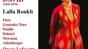 Lalla Roukh: Act I Scene 8: Romance: Ma maitresse a quitte la tente, Scene, et Reprise du...