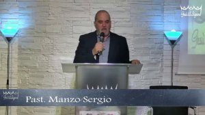 GESU' E' IL SIGNORE | NAPOLI - PASTORE SERGIO MANZO I   -  Messaggio del 15/08/2021