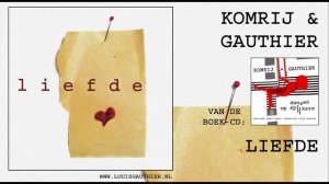 Komrij & Gauthier | Liefde