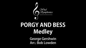 Wind Symphonica: "Porgy and Bess - Medley" | Winterkonzert 2019