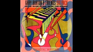 Gary Burton & Friends - Six Pack - 03 Summertime