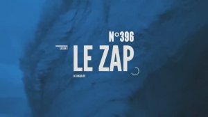 Le Zap de Cokaïn.fr n°396