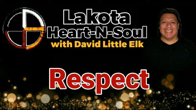 David Little Elk - Respect - Lakota Heart-N-Soul смотреть онлайн