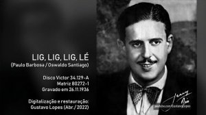 Castro Barbosa | Lig lig lig lé (1936) [Áudio Restaurado]