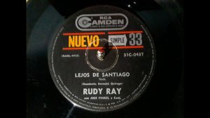 Rudy Ray - Lejos de Santiago