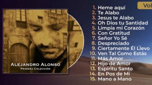 Alejandro Alonso - Primera Colección vol.1 (Álbum Completo)