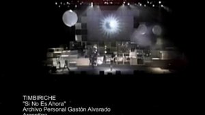 TIMBIRICHE  Si No Es Ahora