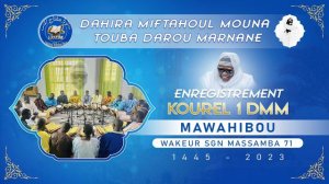 MOUWAHIBOU 71 WAKEUR S MASAMBA KOUREL 1 DMM TOUBA DAROU MARNAN 2023