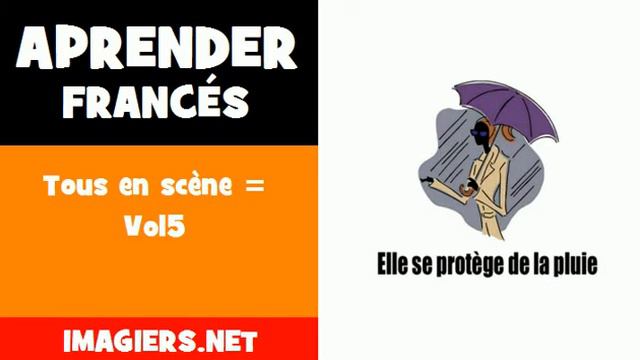 Aprender francés = Tous en scène = Vol5 смотреть онлайн