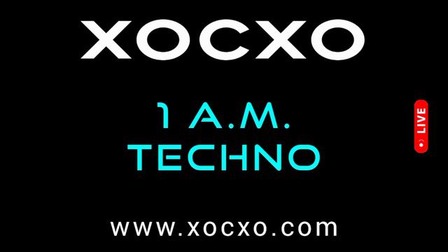 XOCXO Techno Music 2024 - ХОСХО техно музыка - хиты 2025 - диджейский техно сет - 1 A.M. TECHNO