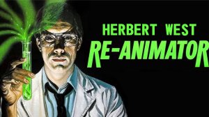 Herbert West Re-Animator