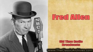 Fred Allen   The Fred Allen Show 470323   Suing Fred Over Copyrights, Old Time Radio