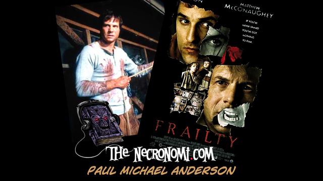 The Social Commentary of FRAILTY (w/Paul Michael Anderson) смотреть онлайн