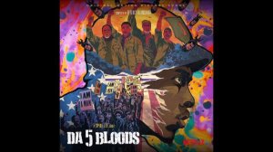 Da 5 Bloods - Original Motion Picture Score - Terence Blanchard