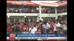 Inauguración de la Institución Educativa Blas Valera en el distrito de Lamud, provincia de Luya