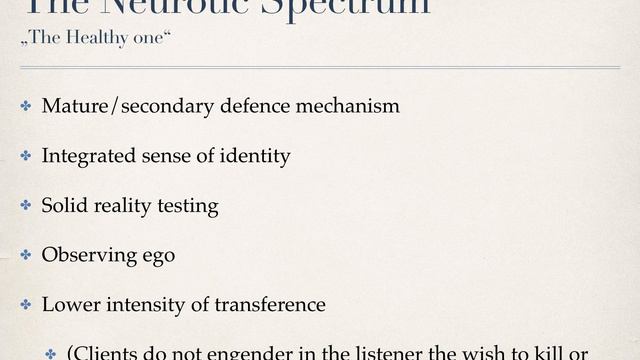 Personality Organization - Neurotic, Borderline and Psychotic