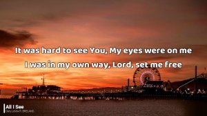 All I See | Gary LeVox ft  BRELAND | Lyrics