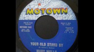 Mary Wells -  Your Old Stand By