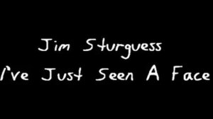 Jim Sturguess - I've Just Seen A Face