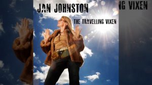 Jan Johnston - Massive (The Travelling Vixen)