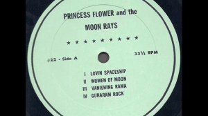 Princess Flower And The Moon Rays "Dreaming The Magic Of Your Maya" 1968 *Lovin Spaceship*