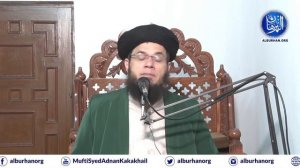 PART-2 | IMAM Mehdi Sy Mutaliq Ahadees Me Prediction | Signs of Qayamat | Mufti Syed Adnan Kakakhai