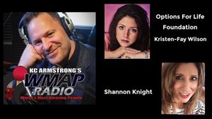 KC Armstrong,WMAP RADIO.Interviews Shannon Knight Celebrating a Life & Legacy of "Kristen-Fay Wilso