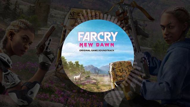 Far Cry New Dawn | Full Original Soundtrack смотреть онлайн