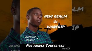 New Realm Of Worship by Ola'Smart Worship