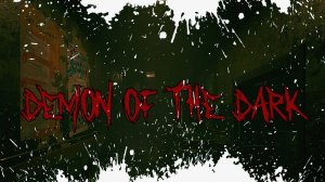 Demon Of The Dark Прохождение Обзор Геймплей