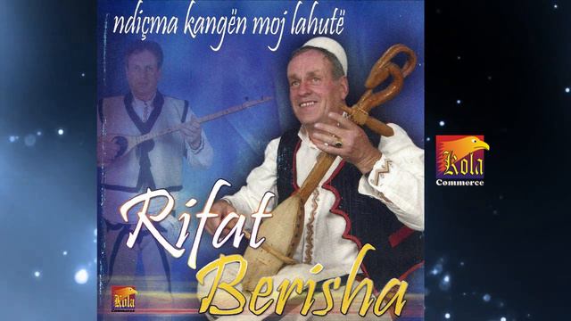 RIFAT BERISHA - O loti im смотреть онлайн