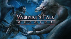 VAMPIRES FALL:ORIGINAL 🧛