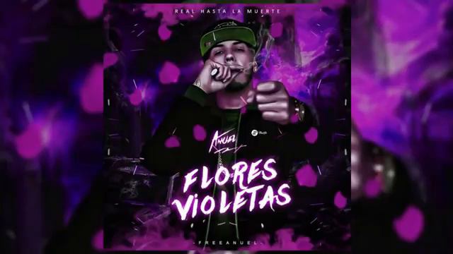 Flores Violetas - Anuel AA (Audio Oficial) смотреть онлайн