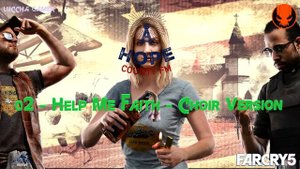 02 - Help Me Faith - Choir Version |Hope County FM|Far Cry 5 Soundtrack|2018|Luccha Gamer|