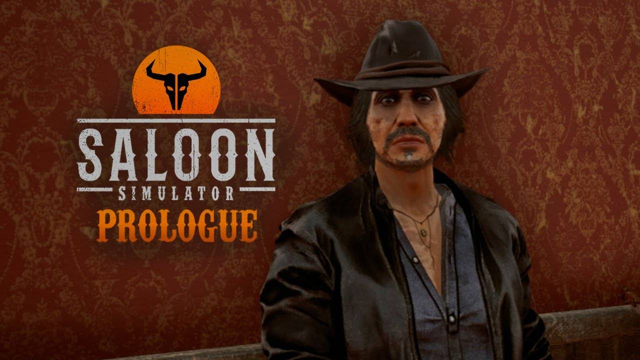 Saloon Simulator: Prologue первый взгляд.