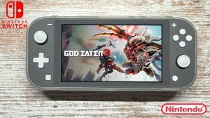 God Eater 3 Nintendo Switch Lite Gameplay