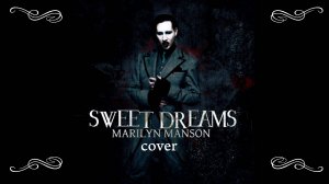 Sweet dreams- cover