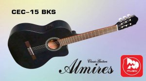 Классическая гитара Almires CEC-15 (с подключением) || Невозможное возможно на гитаре