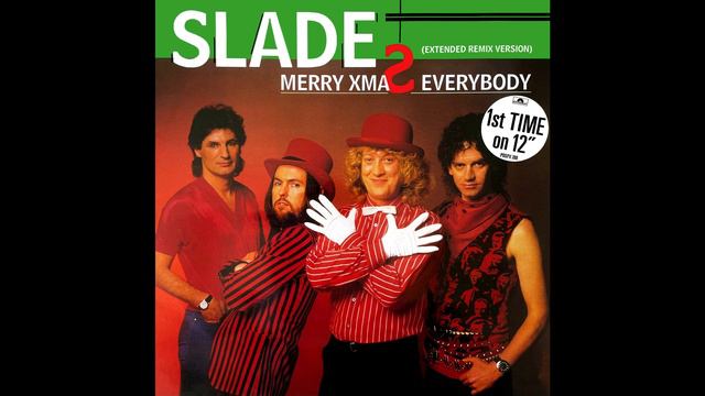 Slade - Merry Xmas Everybody (Extended Remix Version) смотреть онлайн