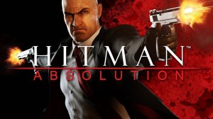 Hitman: Absolution #8 Роузвуд