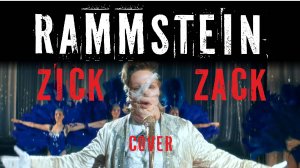 Rammstein - Zick zack cover