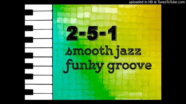 2-5-1 Smooth Jazz funky groove (Amin Play along)