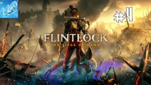 Flintlock: The Siege of Dawn ► Снова в бой! Прохождение игры - 4