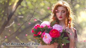 Шикарная музыка для души. Невероятно красивая музыка. Музыка без слов.