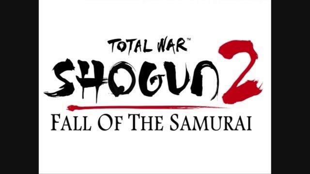 Total War: Shogun 2 - Fall of the Samurai Music - Fudo Myo March смотреть онлайн